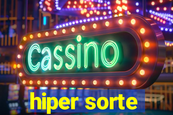 hiper sorte